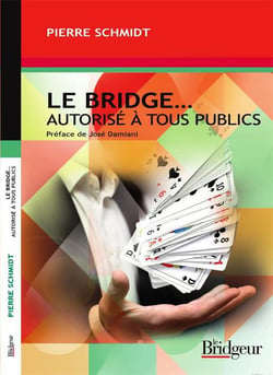Le bridge... autorisé à tous publics
