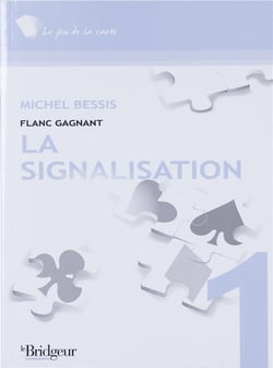 La signalisation - flanc gagnant Tome 1