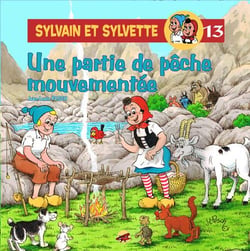 Sylvain et Sylvette Tome 13 : une partie de pêche mouvementée