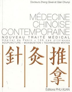 MEDECINE CHINOISE CONTEMPORAINE.