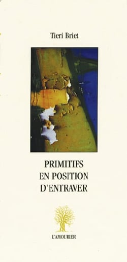 Primitifs en position d'entraver