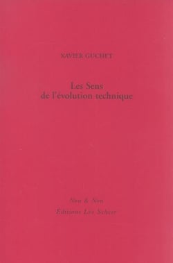 Les sens de l'evolution technique