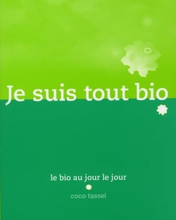 Je suis tout bio