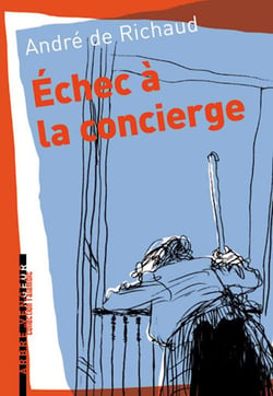 Échec a la concierge - et autres nouvelles
