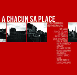 À chacun sa place