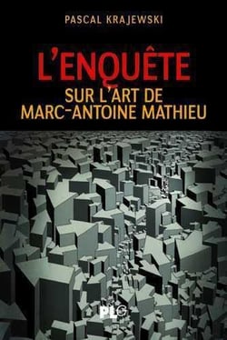 L'enquête - sur l'art de Marc-Antoine Mathieu