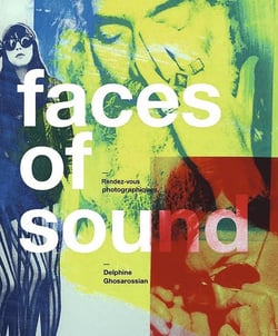 Faces of sound - rendez-vous photographiques