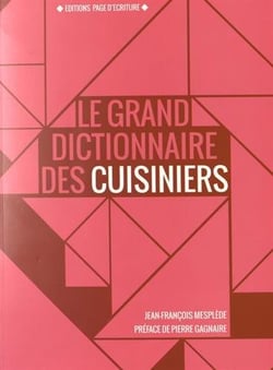 Le grand dictionnaire des cuisiniers