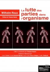 La lutte des parties dans l'organisme