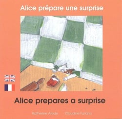 Alice prépare une surprise - Alice prepares a surprise