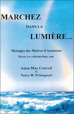 Marchez dans la lumiere...