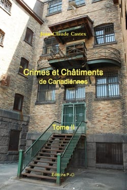 Crimes et châtiments de canadiennes t.2