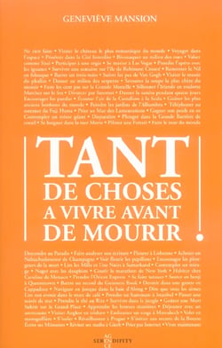 Tant de choses a vivre avant de mourir