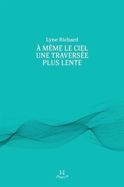 A meme le ciel une traversee plus lente
