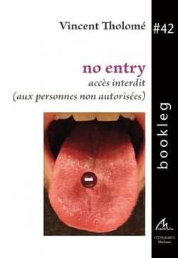 No entry - acces interdit (aux personnes non autorisees)