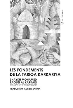 Les fondements de la tariqa karkariya