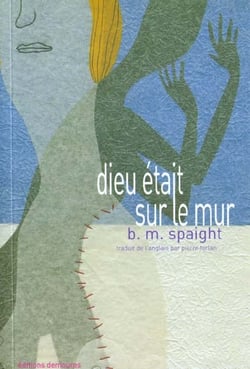 Dieu etait sur le mur