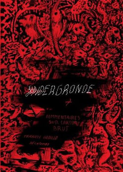 Undergronde + commentaires sur carton brut