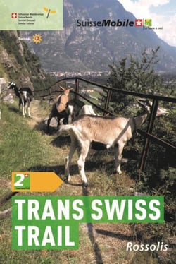 La suisse a pied trans swiss trail