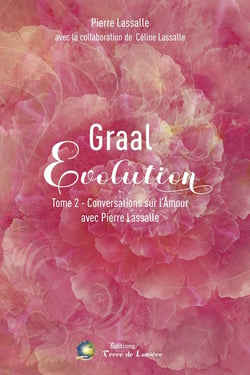 Graal évolution : Conversations sur l'amour