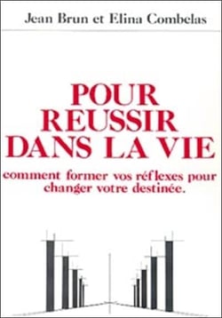 Pour reussir dans la vie