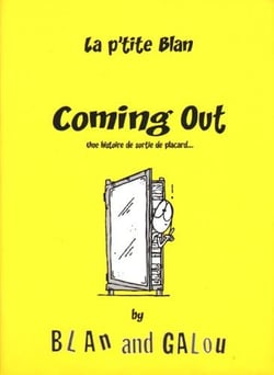 La p'tite Blan t.2 - coming out, une histoire de sortie de placard
