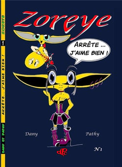 Zoreye t.1 - arrête...j'aime bien !