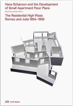 Hans scharoun and the evolution of small apartment floor plans the residential high-rises romeo and