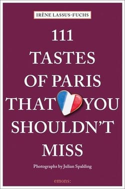 111 tastes of paris that you shouldn't miss