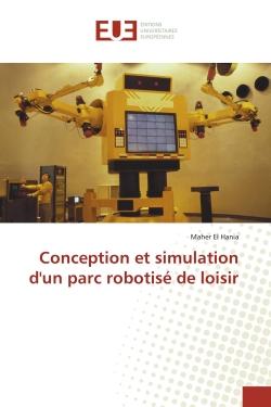 Conception et simulation d'un parc robotisé de loisir