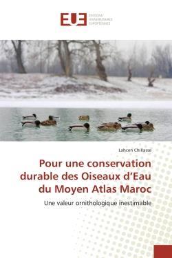 Pour une conservation durable des oiseaux d'eau du moyen atlas maroc - une valeur ornithologique ine