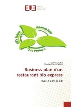 Business plan d'un restaurant bio express - investir dans le bio
