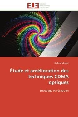 Etude et amelioration des techniques cdma optiques - encodage et reception