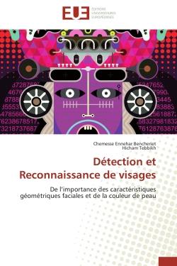 Detection et reconnaissance de visages - de l'importance des caracteristiques geometriques faciales