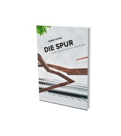 Die spur : eine skulptur fur freiburg