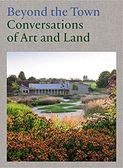 Beyond the town: conversations of art and land