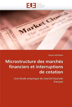 Microstructure des marches financiers et interruptions de cotation