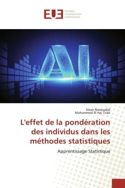 L'effet de la pondération des individus dans les méthodes statistiques : Apprentissage Statistique