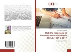Stabilite monetaire et croissance economique en rdc de 1975 a 2017 - analyse dynamique
