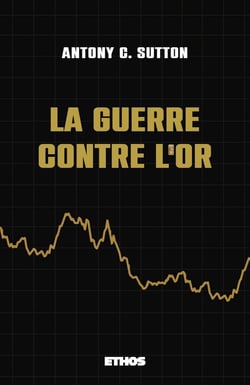 La guerre contre l'or