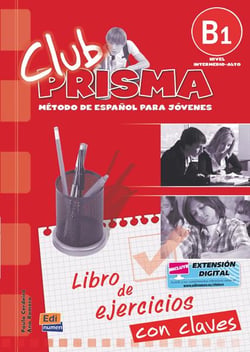 Club prisma- espagnol - B1 - libro de ejercicios con claves