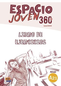 Espacio joven 360 - libro de ejercicios - A2.1