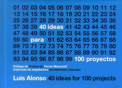 Alonso Balaguer y arquitectos asociados - 40 ideasfor 100 projects