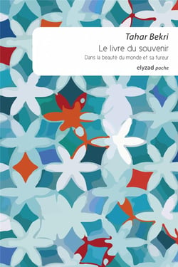 Le livre du souvenir - dans la beauté du monde et sa fureur