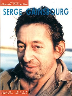 SERGE GAINSBOURG: COLLECTION GRANDS INTERPRETES PIANO, VOIX, GUITARE
