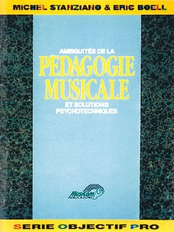 Ambiguités de la pédagogie musicale et solutions psychotechniques