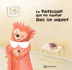 Le hérisson qui ne voulait pas se piquer