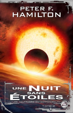 Les naufragés du Commonwealth Tome 2 : une nuit sans étoiles