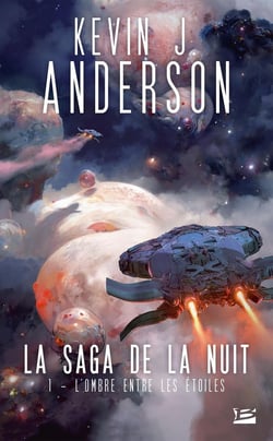 La saga de la nuit Tome 1 : L'ombre entre les étoiles