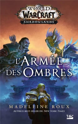 World of Warcraft : l'armée des ombres